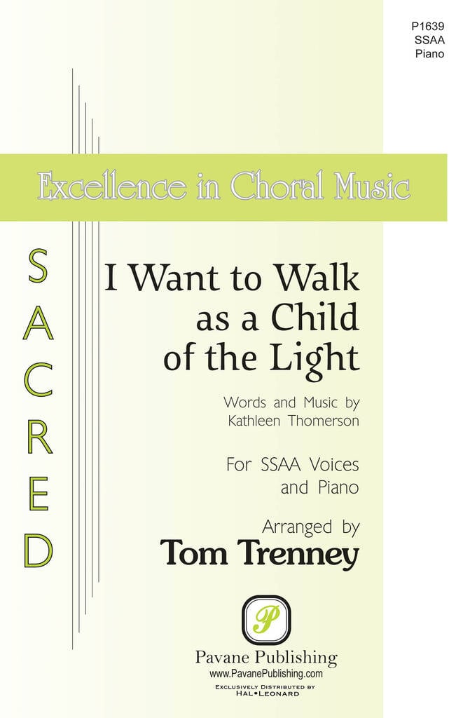 I Want to Walk as a Child of the Light